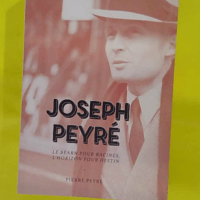 Joseph Peyré le Béarn pour racines l horizon pour destin - Ex Libris LH Sallenave - Pierre Peyré