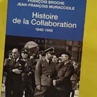 Histoire de la collaboration: 1940-1945 - François Broche (Tallandier, 2019) - photo de l'exemplaire d'occasion