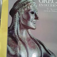Grecs en Occident. De l âge mycénien à la fin de l Héllenisme - PUGLIESE CARRATELLI (Giovanni) sous la dir.