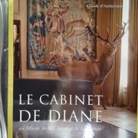 Le Cabinet De Diane - Au Musée De La Chasse Et De La Nature - D Anthenaise-C