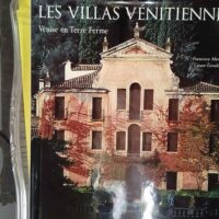 Les villas vénitiennes - Venise en terre ferme - F. Monicelli
