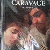 Caravage - Mia Cinotti