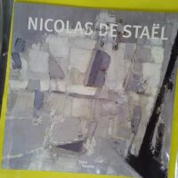 Nicolas de Staël - L Exposition - Jean-Paul Ameline