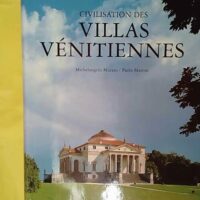 Civilisation des villas vénitiennes - Paolo Marton