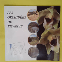 Les orchidées de Picardie - Christine Brunel