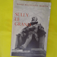Sully le grand - Martin Marie-Madeleine (éditions du Conquistador, 1959) - photo de l'exemplaire d'occasion