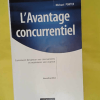 L'Avantage concurrentiel - Michael Porter