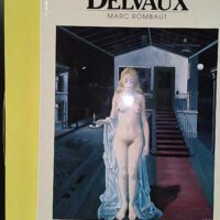 Paul Delvaux - Marc Rombaut
