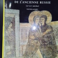 Mosaïques et fresques de l'ancienne russie XIe XVe - V. Lazarev