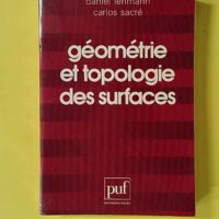 Géométrie et topologie des surfaces - Daniel Lehmann