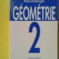 Géométrie, tome 2 - Marcel Berger