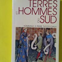 Terres et hommes du Sud - Hommage à Pierre Tucoo-Chala - Ex-Libris LH SALLENAVE - Christian Desplat (J&D Editions) - photo de l'exemplaire d'occasion