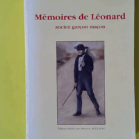 Mémoires de Léonard, ancien garçon maçon - Martin Nadaud (Lucien Souny) - photo de l'exemplaire d'occasion