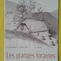 Les granges foraines des Hautes-Pyrénées - CAUE des Hautes-Pyrénées - photo de l'exemplaire d'occasion