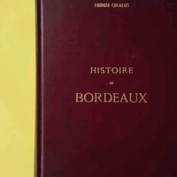 Histoire De Bordeaux - Gradis Henri