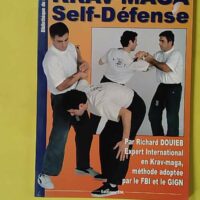 Krav-maga, self-défense - Richard Douieb