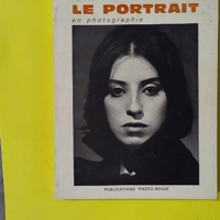 Réflexions Sur Le Portrait En Photographie - Masclet (Photorevue) - photo de l'exemplaire d'occasion