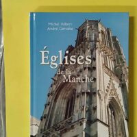 Eglises de la Manche - Michel Hébert