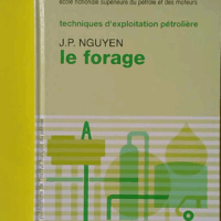 Le forage - Nguyen Jean-Paul