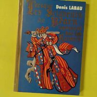 Lorsque les seigneurs de bearn regnaient sur la navarre + Ex-libris LH Sallenave + Envoi d'auteur - Denis Labau