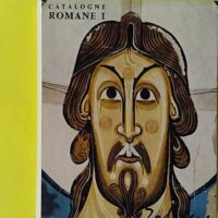 La Catalogne Romane. Tome 1