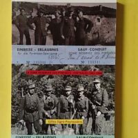 La zone réservée des pyrénées centrales 1942-1944 - Gilles Sigro-Peyrousère