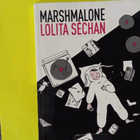 Marshmalone - Lolita Séchan (Hélium) - photo de l'exemplaire d'occasion