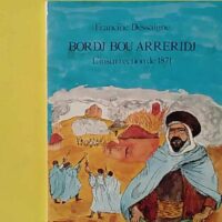 Bordj bou Arreridj - L'insurrection de 1871 - Dessaigne, Francine