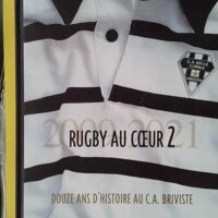 2009-2021 Rugby Au Coeur 2 12 Ans D'Histoire Du Cab - Cabcl
