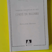 Sommaire description du païs et comté de Bigorre - Sources et travaux d'histoire Haut-Pyrénéenne n°10 - Mau... (Association Guillaume Mauran) - photo de l'exemplaire d'occasion