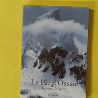 Le pic d'Ossau - monographie, impressions et récits - Ex-Libris LH Sallenave - Robert Ollivier (Cairn) - photo de l'exemplaire d'occasion