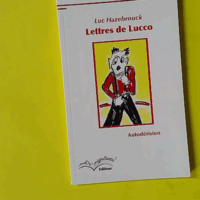 Lettres de Lucco - Autodérision - Luc Hazebrouck