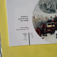 Andorra, país de pas i de refugi homenatge a Lídia Armengol i Vila - Cavero i Muñoz, Pere