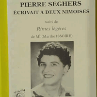 Quand Pierre Seghers écrivait à deux nîmoises- Envoi de l'autrice - Hélène Issoire