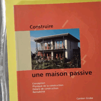Construire une maison passive - Carften Grobe