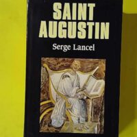Saint Augustin - Serge Lancel