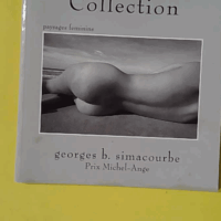 Collection - paysages féminins - Prix michel ange - simacourbe georges