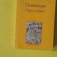 Dominique. Negre Esclave - Léonard Sainville