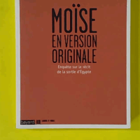 Moïse en version originale - Thomas Römer