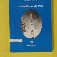 Notre-Dame de Pau - Dédicace de l'autrice à Louis Sallenave - Vincent Lisita (Marrimpouey) - photo de l'exemplaire d'occasion