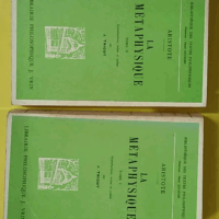 La métaphysique - 2 volumes - Par Tricot - Aristote