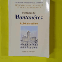 Montanerez (histoire du) - Jean Marseillon