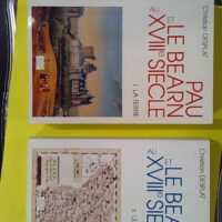 Pau et le bearn au xviiie siecle - 2 volumes - Ex-Libris LH Sallenave - Desplat