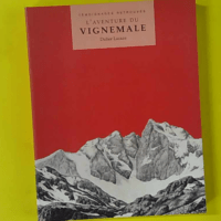L'aventure du Vignemale (Témoignages retrouvés) - Ex-Libris LH Sallenave - Didier Lacaze