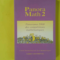 Panoramath 2 - Panorama 2000 des compétitions mathématiques - Gilles Cohen