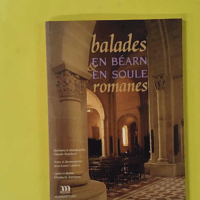 Balades romanes en béarn & en soule - Claude Rembert