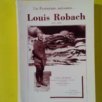 Louis Robach - Un pyrénéiste méconnu - Ex-livris LH Sallenave - Michel Weidner