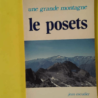 Le Posets - Une grande montagne - Ex-libris LH Sallenave - Jean Escudier