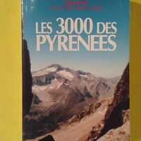 Les 3000 des Pyrénées - Ex-libris LH Sallenave - J. Buyse
