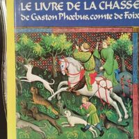 Le livre de la chasse de Gaston Phœbus, comte de Foix - Ex-Libris LH Sallenave - Gaston Phebus